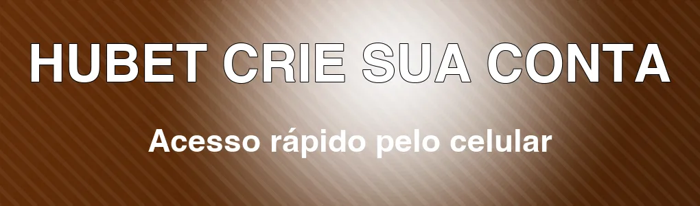 HUBET: crie sua conta e explore pelo celular