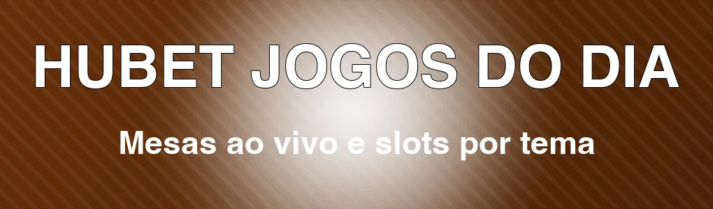 HUBET: mesas ao vivo e slots por tema